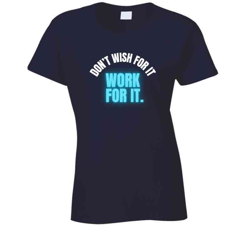 Don't Wish For It Work For It - Motivational Statement T-Shirt | Kids, Tweens, & Teens Tee | Unisex - Smith's Tees