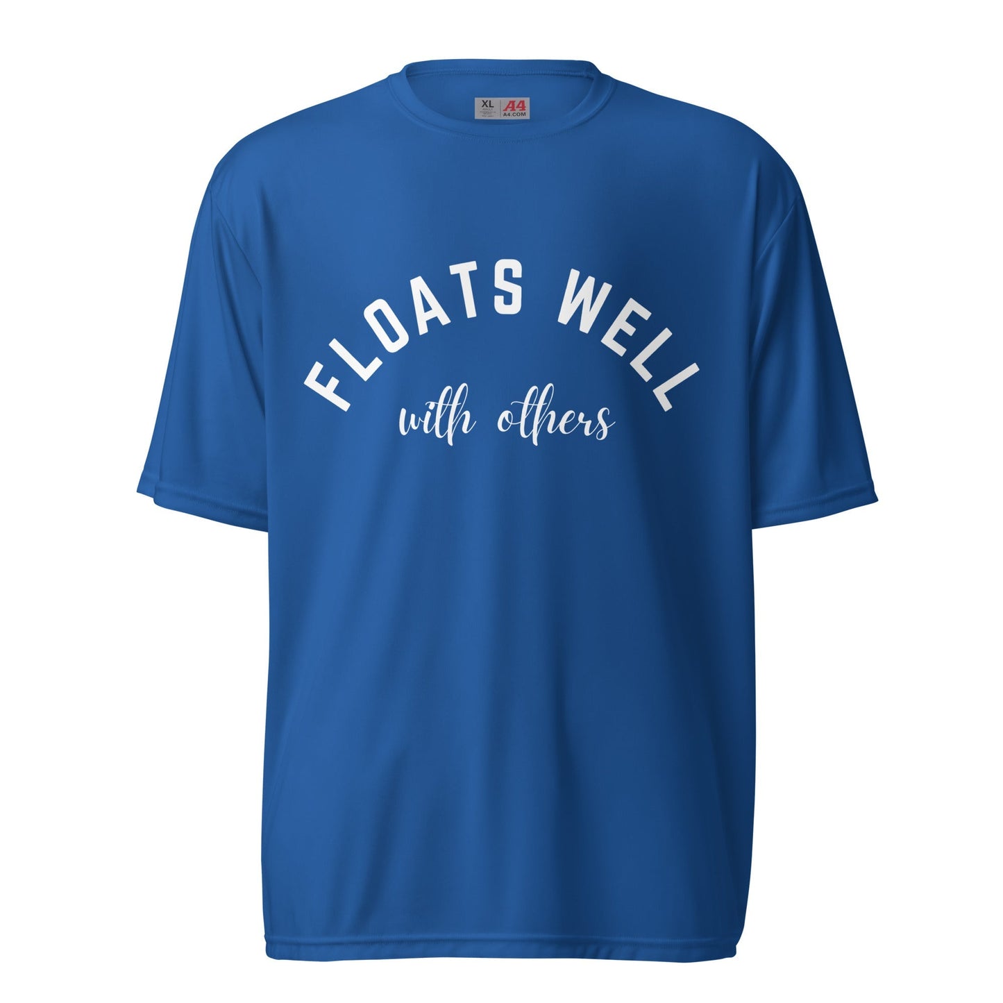 Floats Well With Others - Outdoor Lifestyle Statement T-Shirt | Beach, Lake Vacation Tee | Performance Fit | Unisex - Smith's Tees