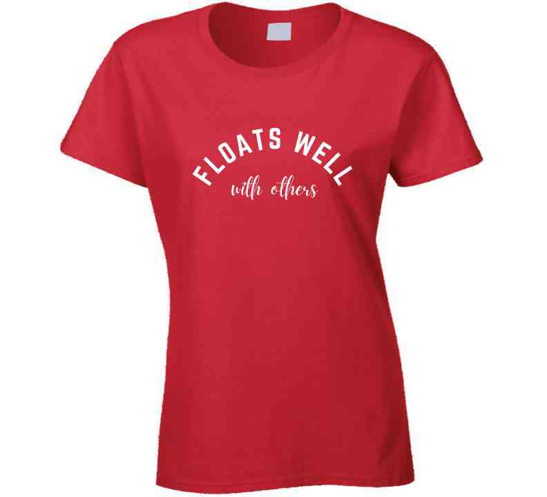 Floats Well With Others - Outdoor Lifestyle Statement T-Shirt |Pool, Beach, Lake Tee| Unisex - Smith's Tees