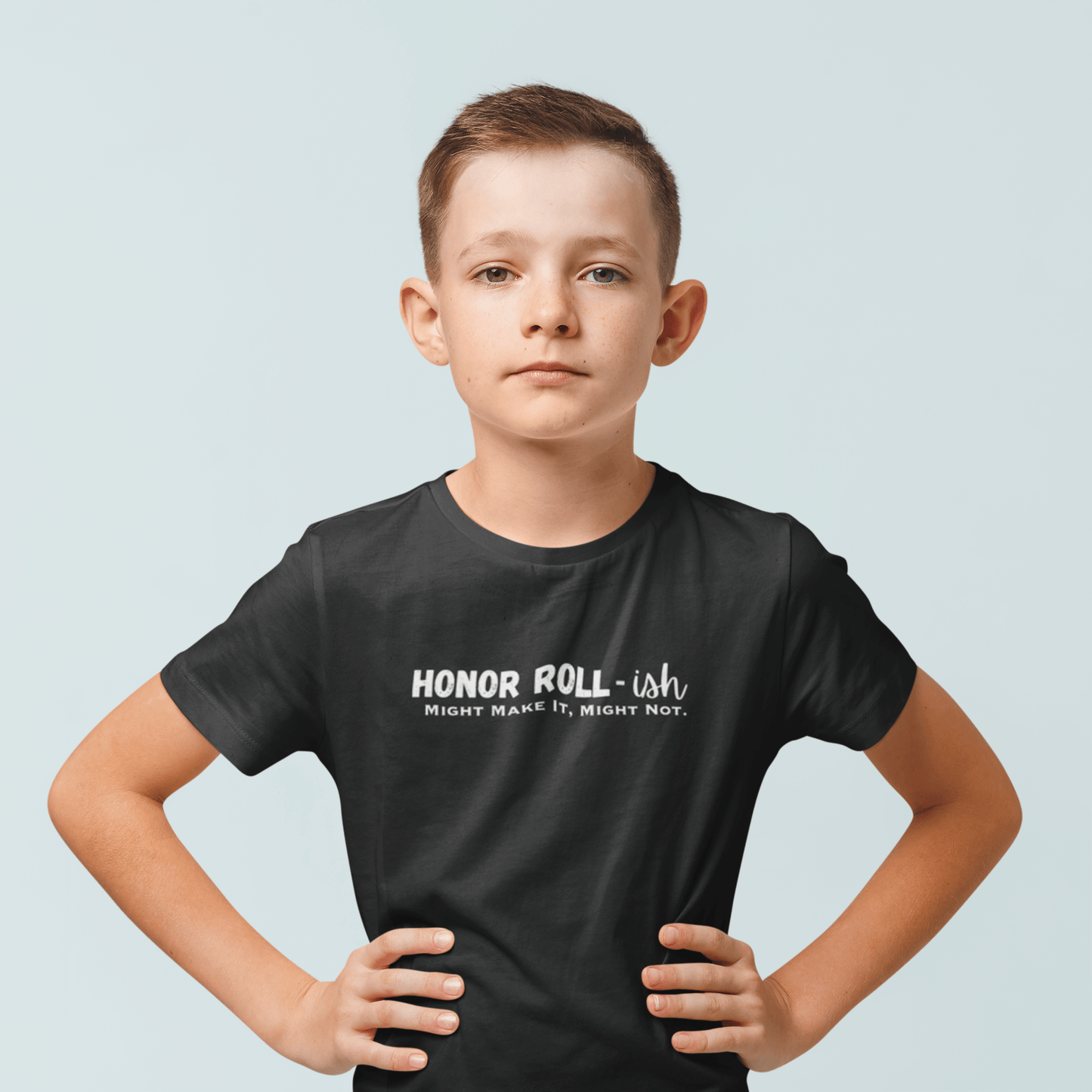 Honor Roll - ish Funny Statement T-Shirt | Humorous Kids, Tweens, & Teens Tee | Unisex - Smith's Tees