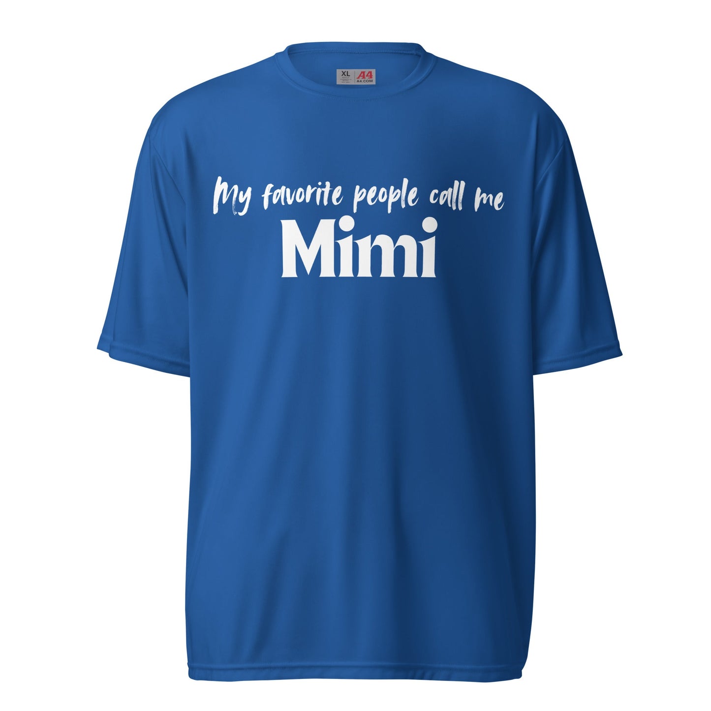 My Favorite People Call Me Mimi - Proud Grandmother Statement T-Shirt | Grandmother Gift | Performance Fit - Smith's Tees