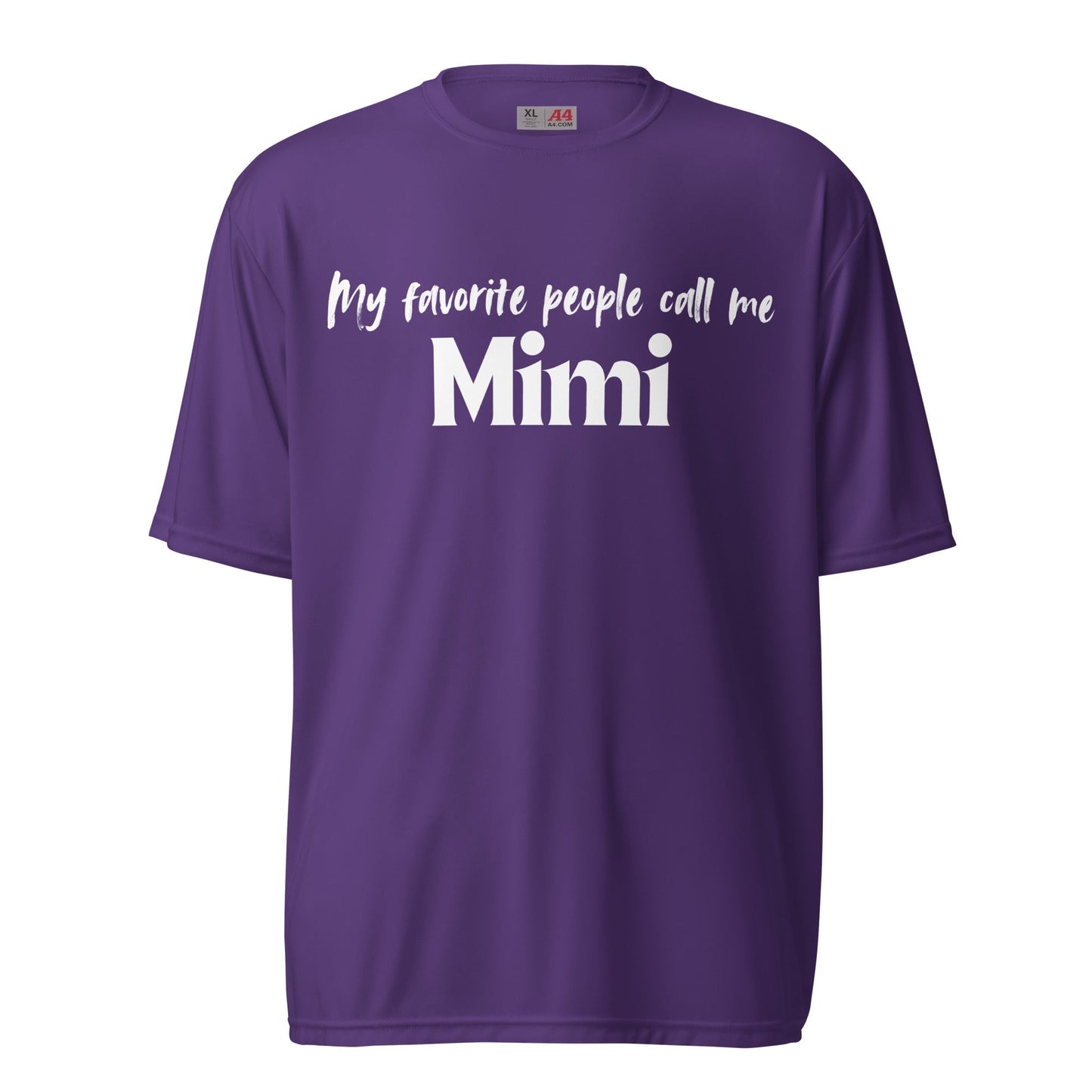 My Favorite People Call Me Mimi - Proud Grandmother Statement T-Shirt | Grandmother Gift | Performance Fit - Smith's Tees