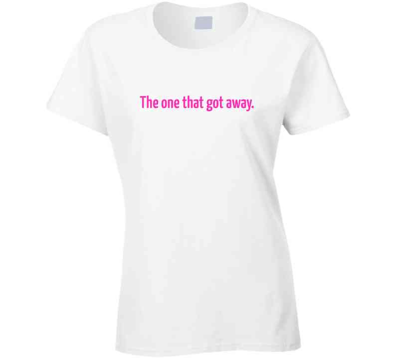 The One That Got Away - Bold Statement T-Shirt | Divorce & Breakup Tee | Women - Smith's Tees