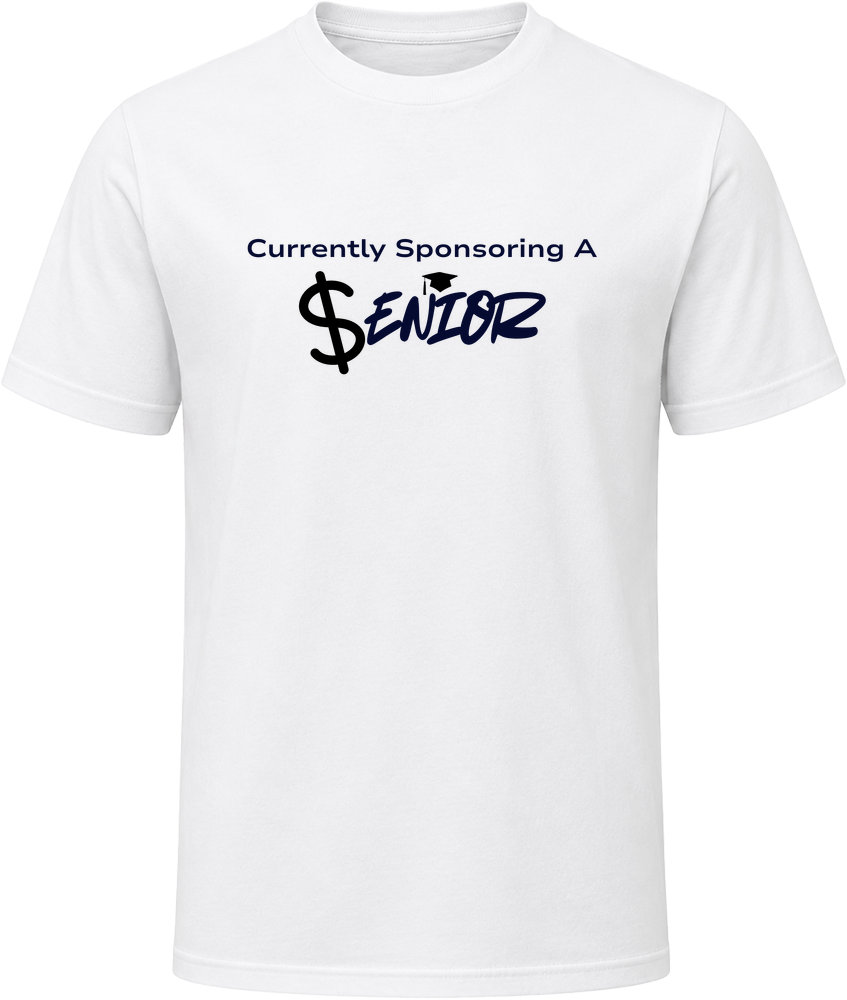 Sponsoring a Senior 2 T Shirt