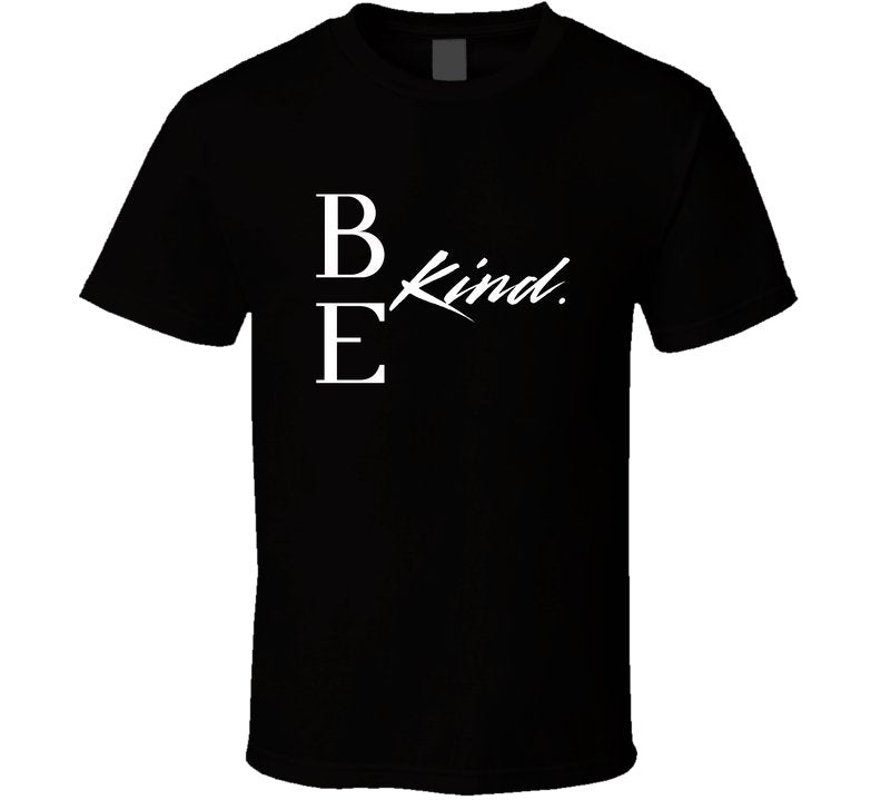 Be Kind - Kindness Statement Shirt - Adult - Unisex - Smith's Tees