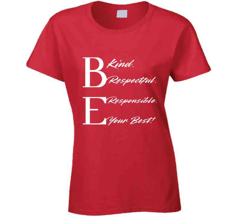 Be Your Best - Inspirational Statement T-Shirt | Teacher Kindness Tee | Unisex - Smith's Tees