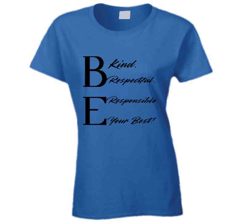 Be Your Best Statement Tee - Kindness Shirt - Adult - Unisex - Smith's Tees