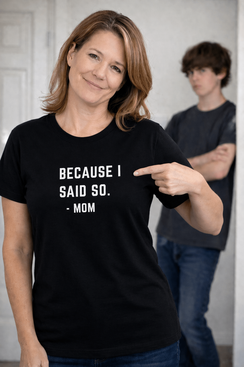 Because I Said So | Funny Mom Life T-Shirt | Women's - Smith's Tees
