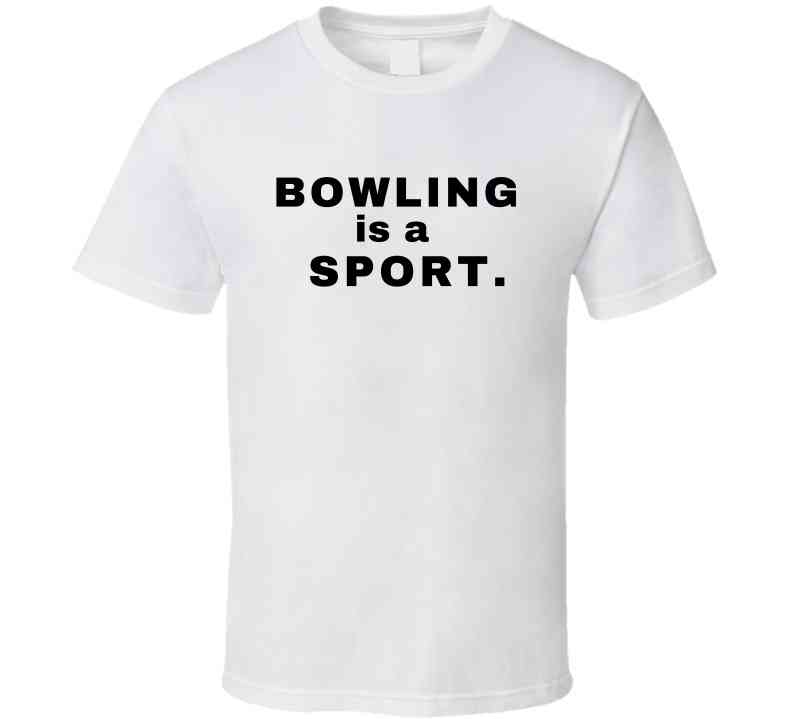 Bowling Is A Sport - Statement Shirt - Unisex - Family Tees - Black Print - Smith's Tees