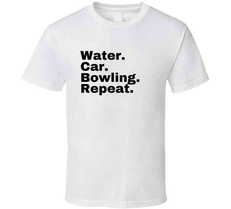 Bowling Statement Shirt - Water. Car. Bowling. Repeat. - Unisex - Black Print - Smith's Tees