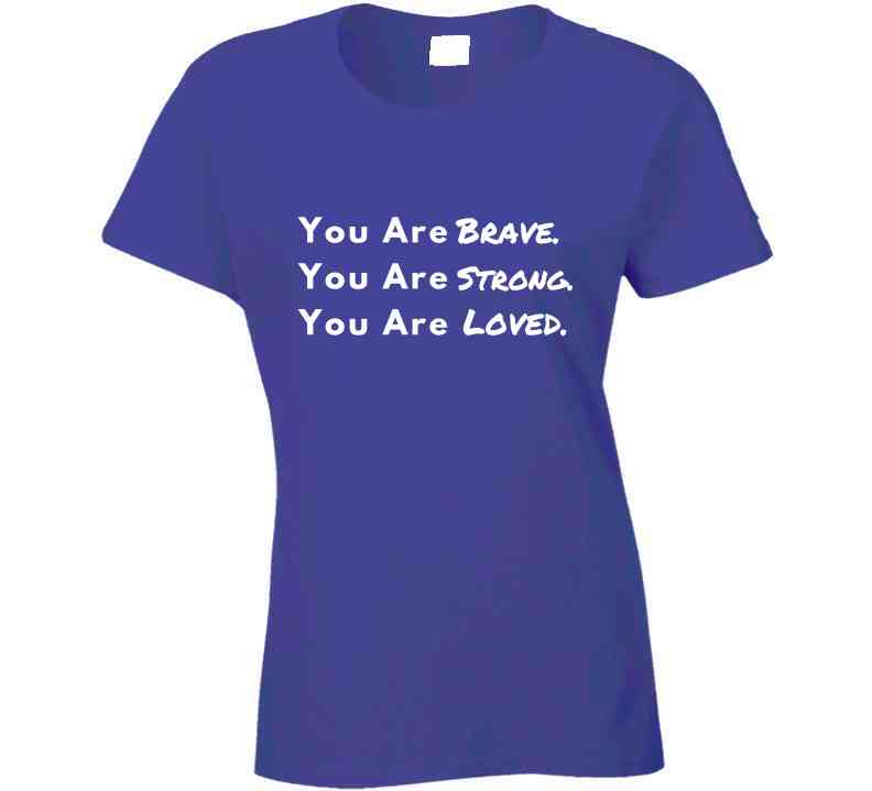 Brave. Strong. Loved. - Inspirational Statement Shirt - Unisex - Family Sizes - Smith's Tees