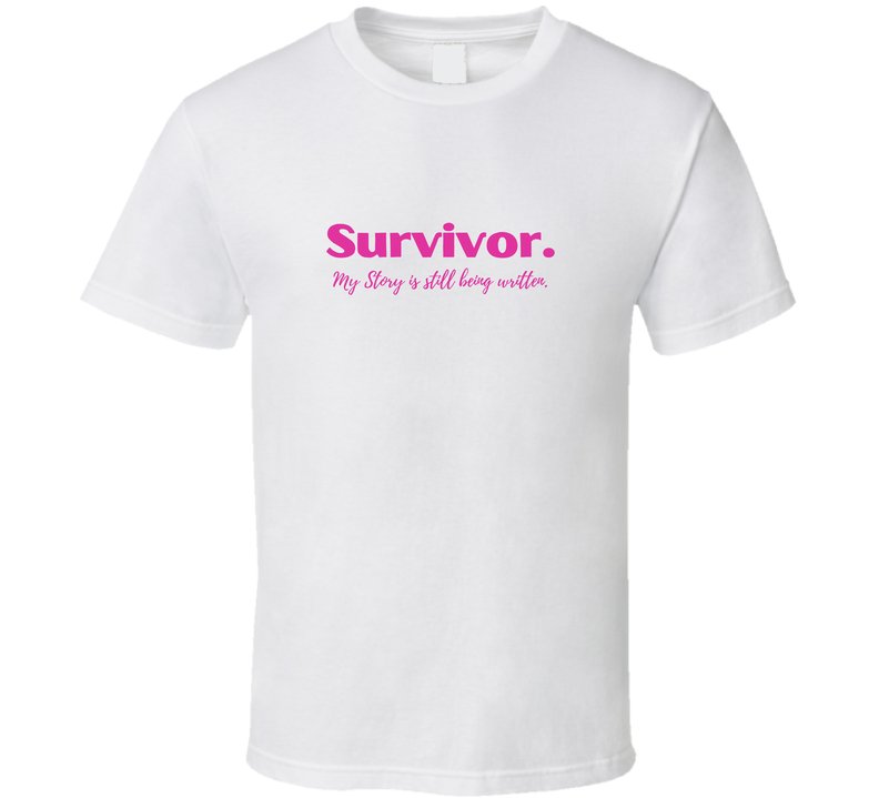 Breast Cancer Survivor - Inspiring Statement Shirt - Smith's Tees