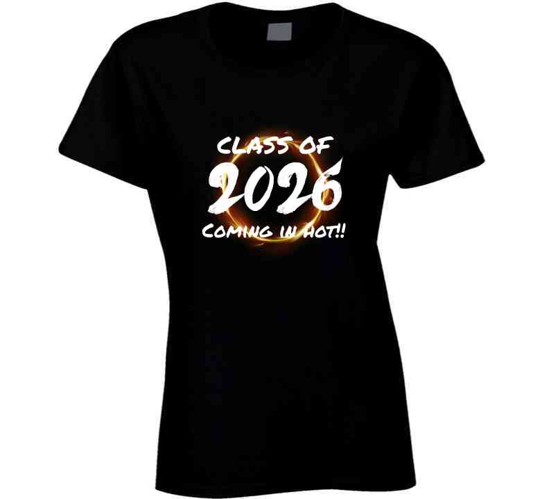 Class Of 2026 - Coming In Hot Statement Shirt - Unisex - Smith's Tees