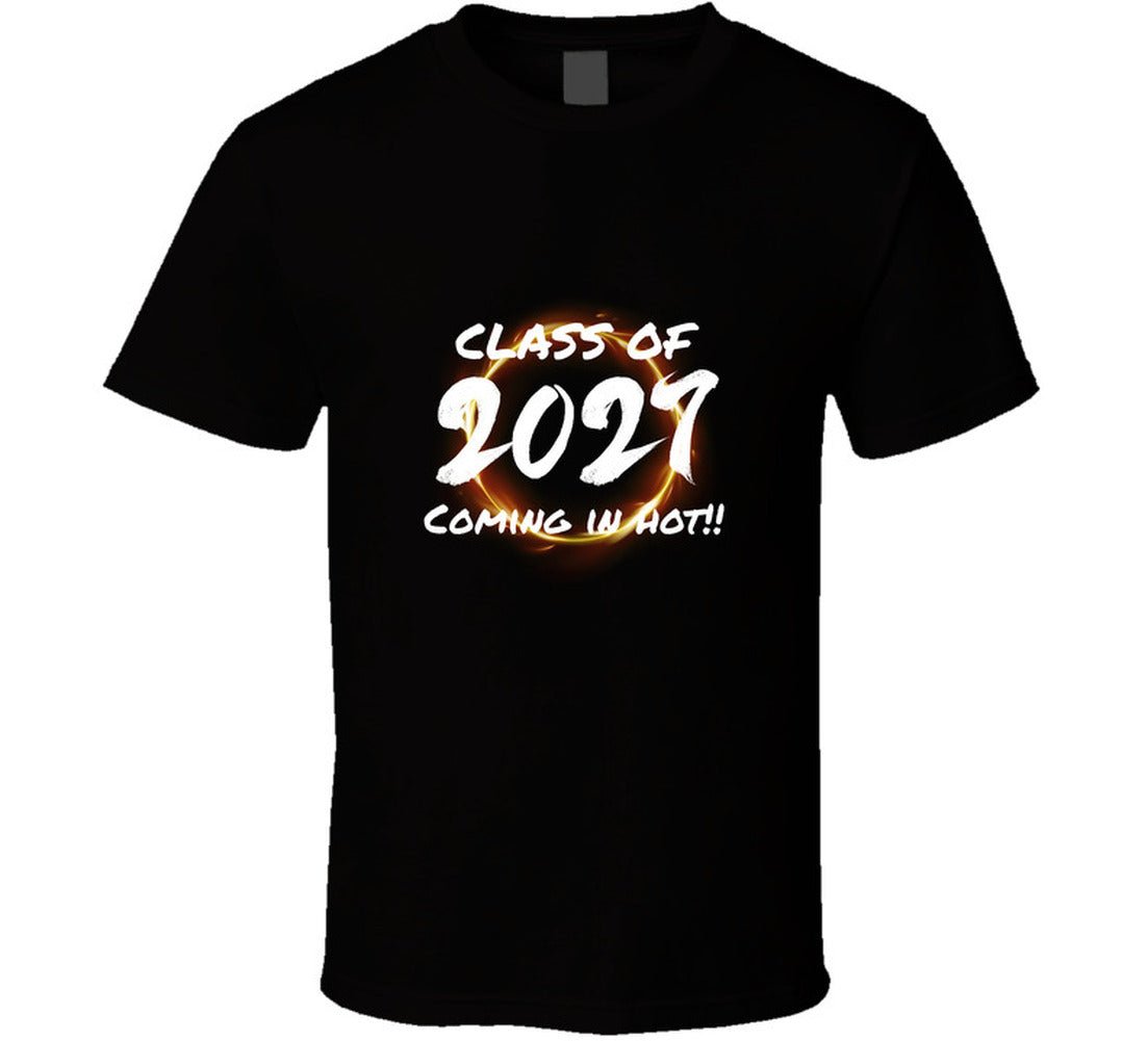 Class of 2027 Coming in Hot T-Shirt | Senior Year Statement Tee | Unisex - Smith's Tees