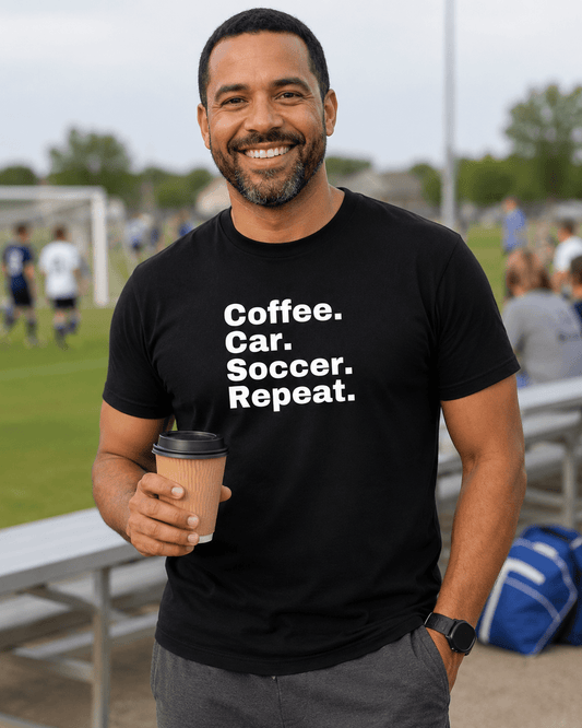Coffee. Car. Soccer. Repeat. - Sports Statement T-Shirt | Funny Soccer Tee | Unisex - Smith's Tees