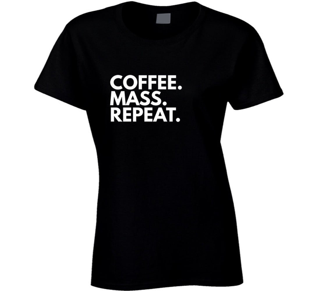Coffee. Mass. Repeat. | Faith - Based Statement Tee | Unisex - Smith's Tees