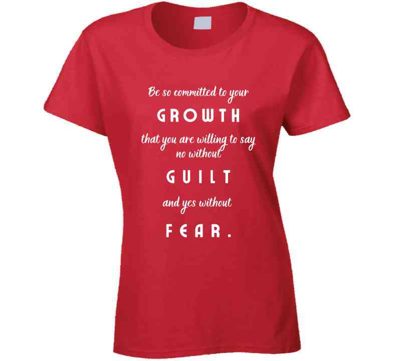 Commit to Growth: No Guilt, No Fear - Motivational Statement Shirt - Unisex - Smith's Tees