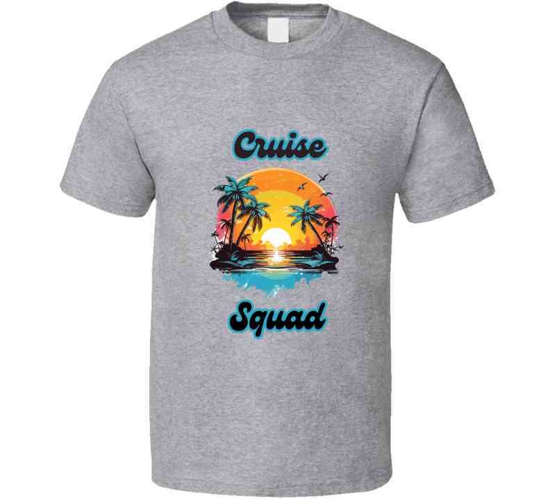 Cruise Squad: The Ultimate Vacation Vibes T-Shirt - Unisex - Family Sizing - Smith's Tees