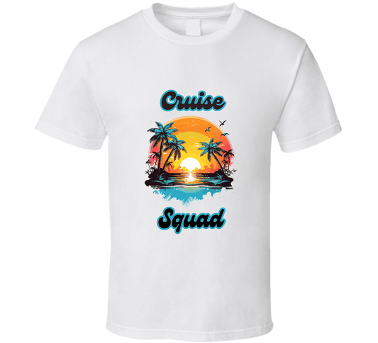 Cruise Squad: The Ultimate Vacation Vibes T-Shirt - Unisex - Family Sizing - Smith's Tees