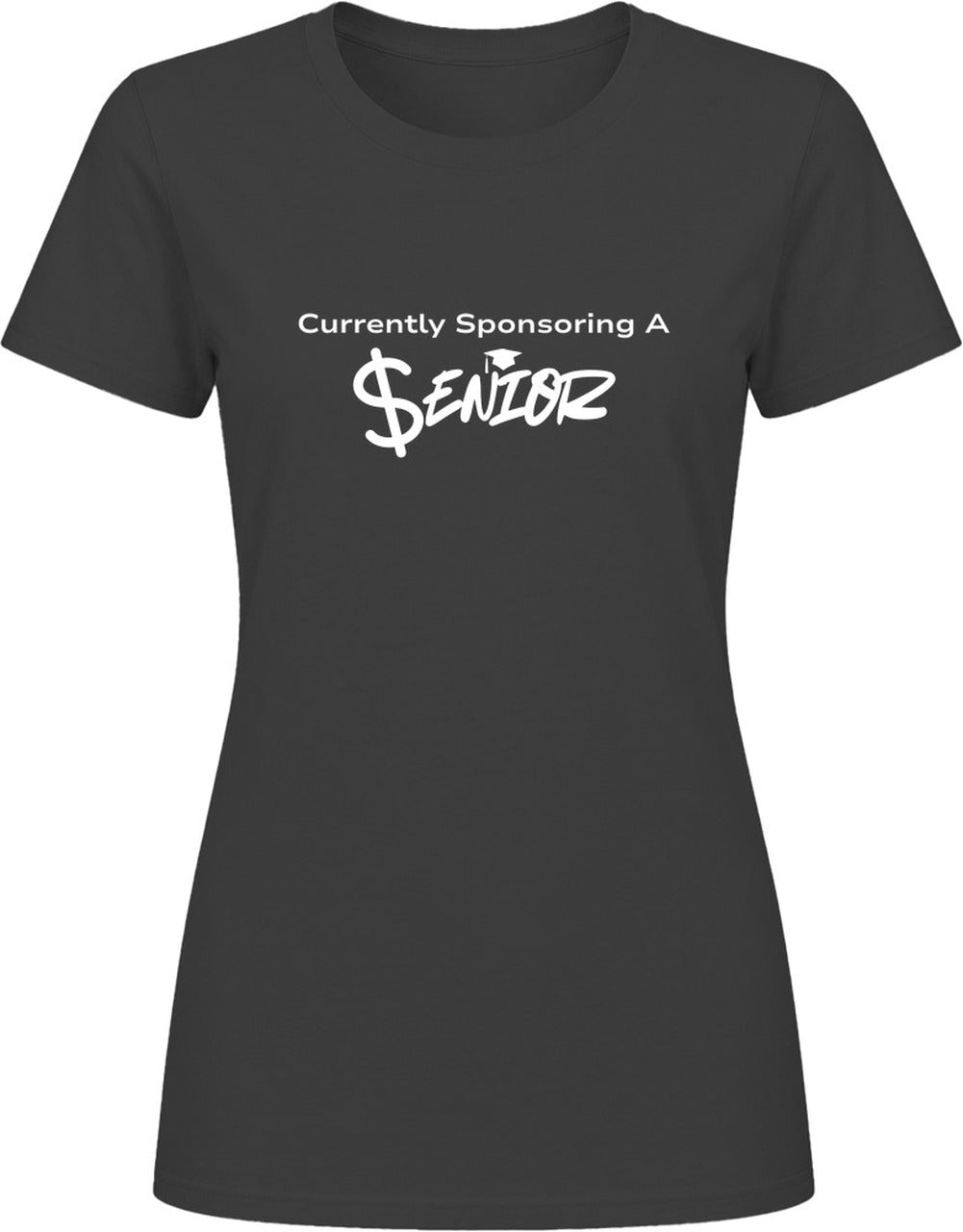 Currently Sponsoring A Senior | Senior Parent Statement Tee |Unisex - Smith's Tees