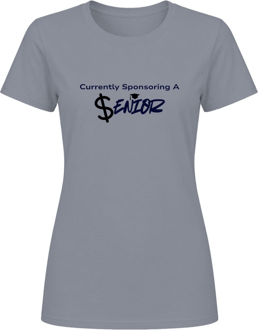 Currently Sponsoring A Senior | Senior Parent Statement Tee |Unisex - Smith's Tees