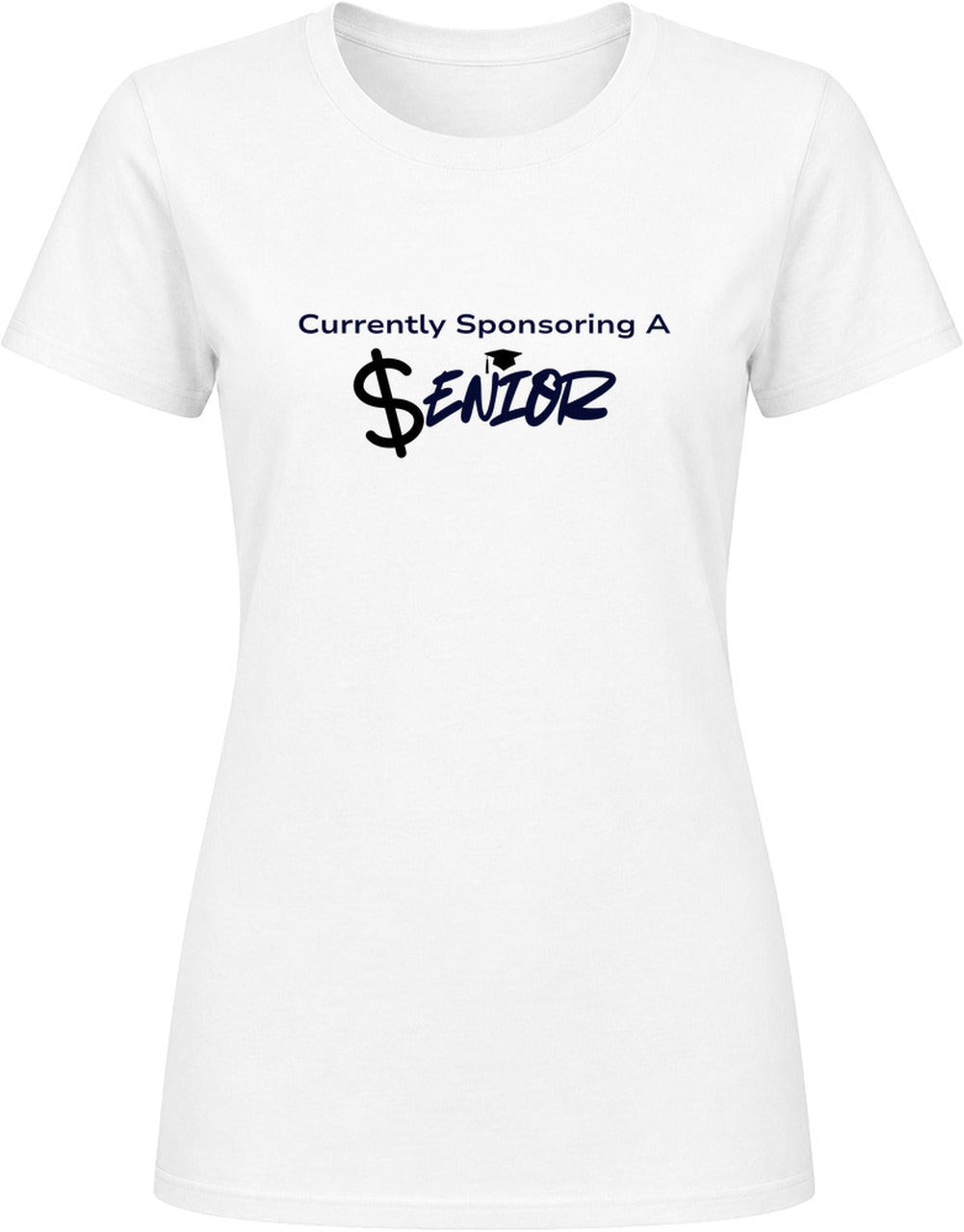 Currently Sponsoring A Senior | Senior Parent Statement Tee |Unisex - Smith's Tees