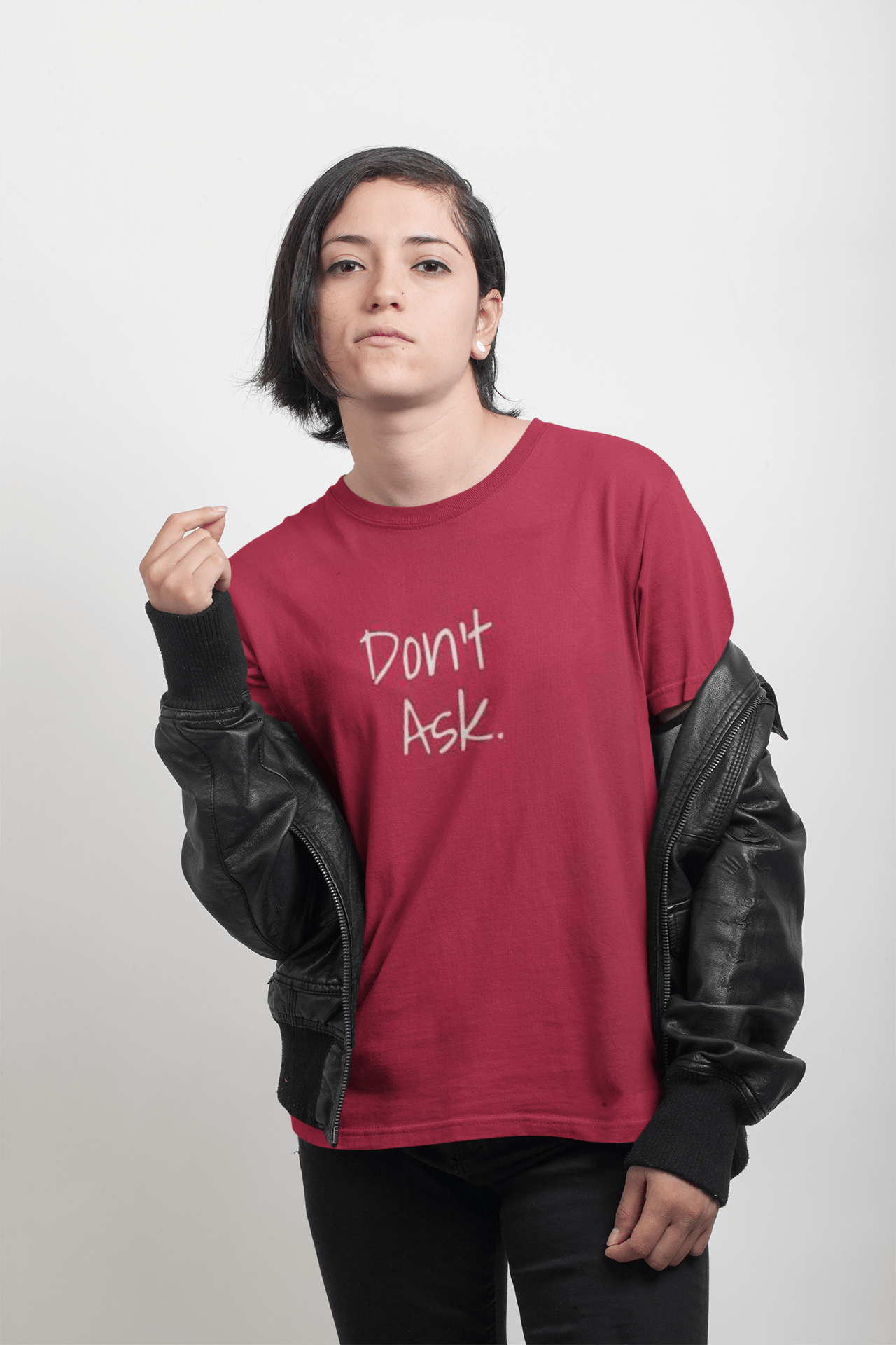 Don't Ask Shirt - Funny Statement Shirt - Sarcastic Humor Shirt - Unisex - Smith's Tees