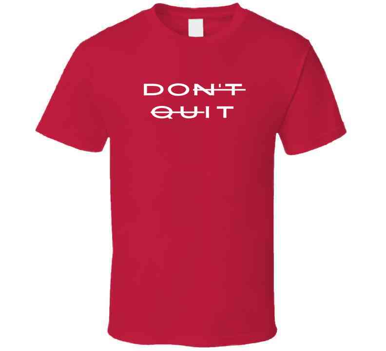 Don't Quit - Do It - Motivational Statement Shirt - Unisex - Smith's Tees