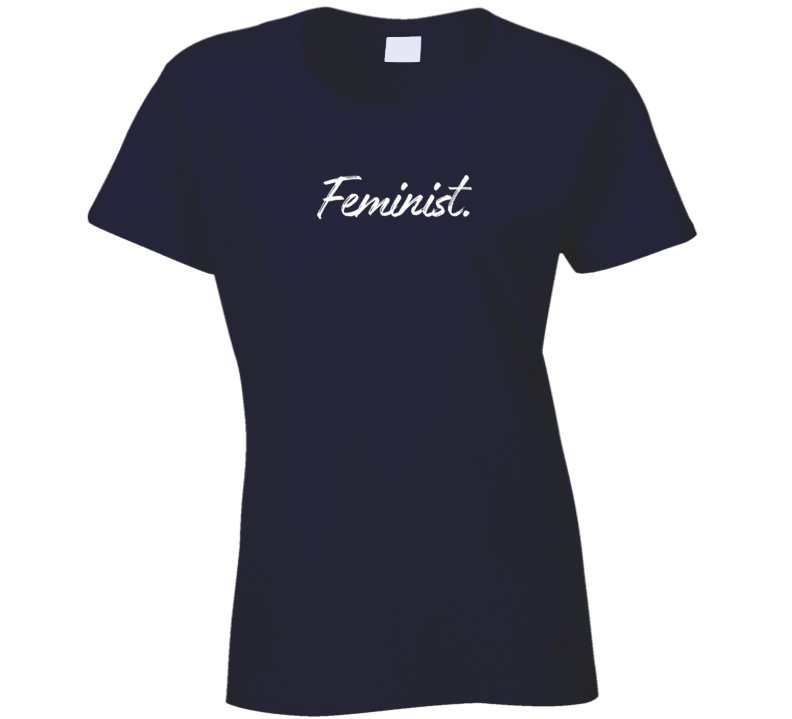 Empowering Statement Shirt - Feminist - Unisex - Smith's Tees