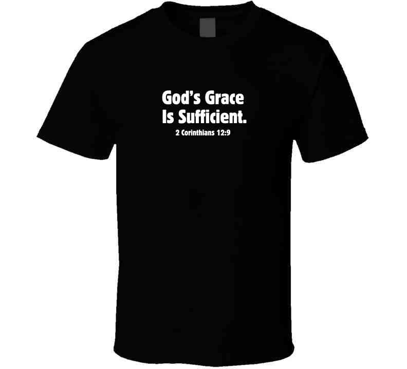 Faith Statement Shirt - God's Grace Is Sufficient - Unisex - Smith's Tees