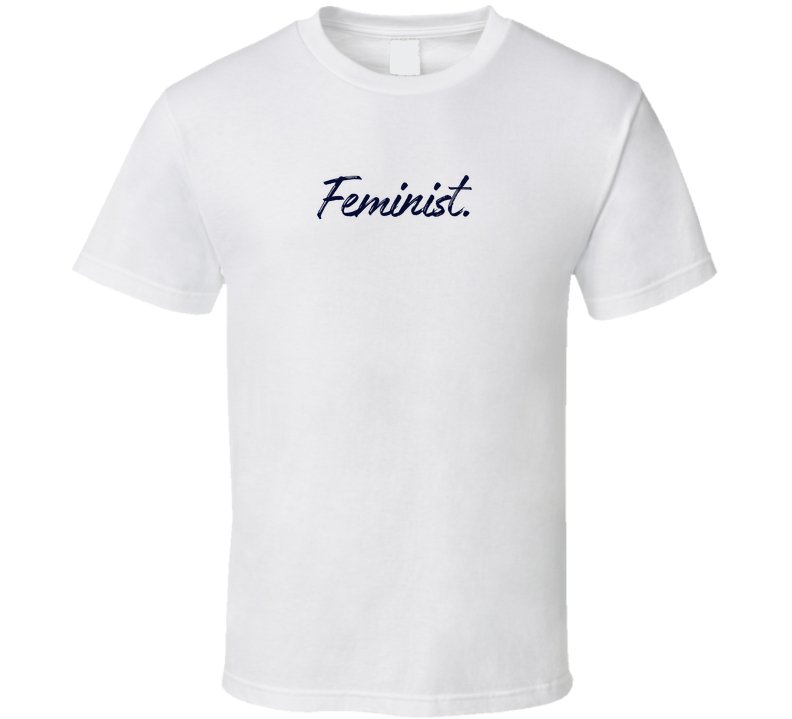 Feminist - Empowering Statement Shirt - Unisex - Smith's Tees