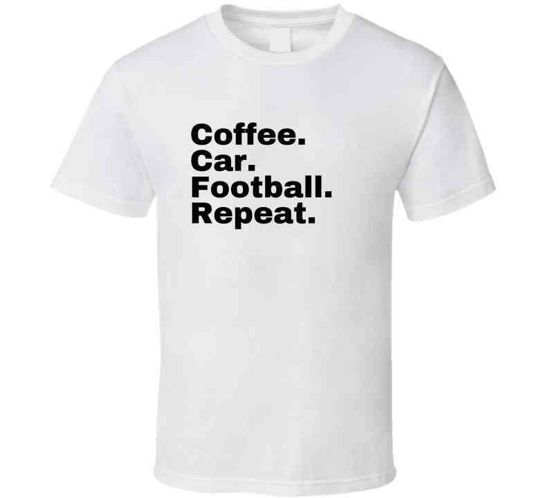 Football Parent Shirt - Coffee. Car. Football. Repeat. - Unisex - Smith's Tees