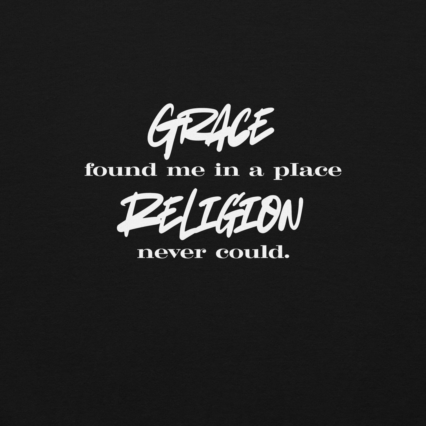 Grace Found Me Sweatshirt - Smith's Tees