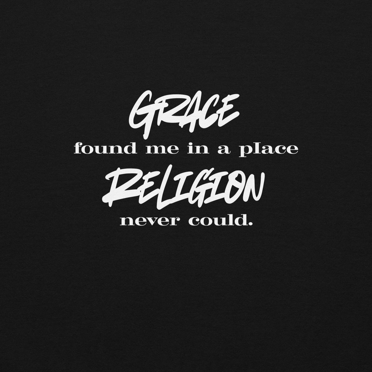 Grace Found Me Sweatshirt - Unisex - Smith's Tees