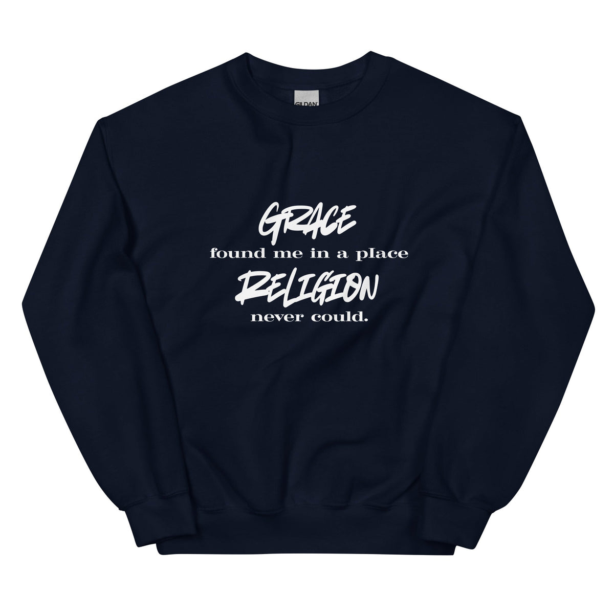 Grace Found Me Sweatshirt - Unisex - Smith's Tees