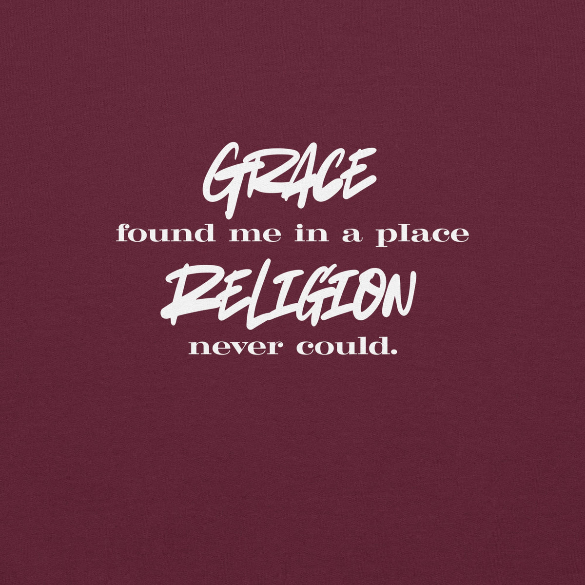 Grace Found Me Sweatshirt - Unisex - Smith's Tees