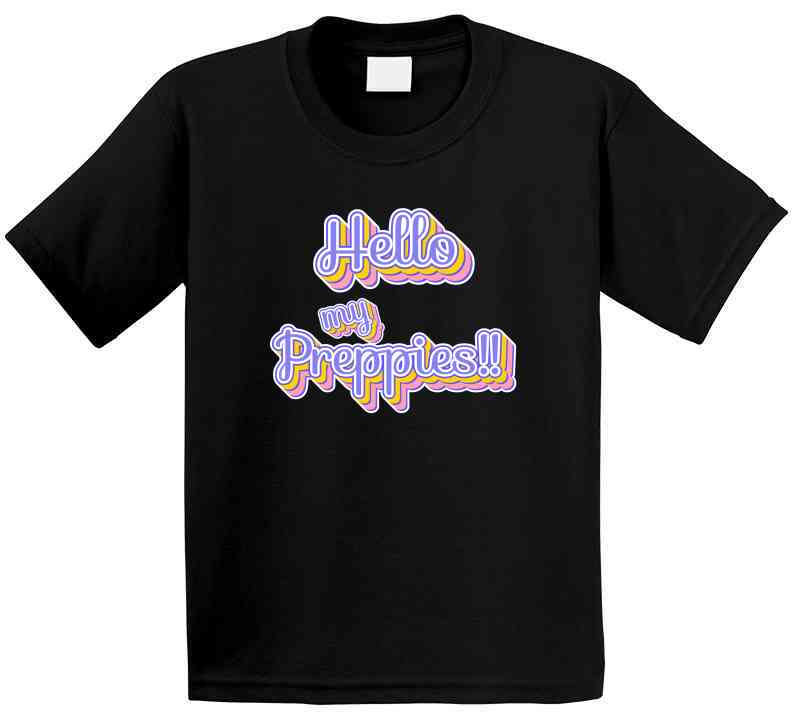 Hello My Preppies Statement Shirt - Ladies, Youth - Smith's Tees