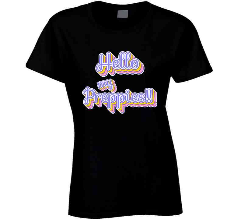 Hello My Preppies Statement Shirt - Ladies, Youth - Smith's Tees