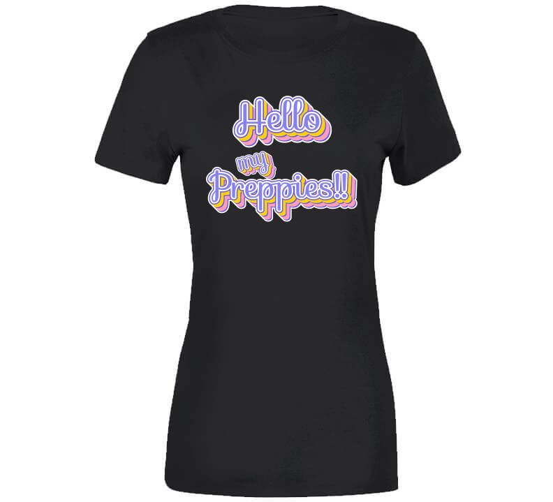 Hello My Preppies Statement Shirt - Ladies, Youth - Smith's Tees