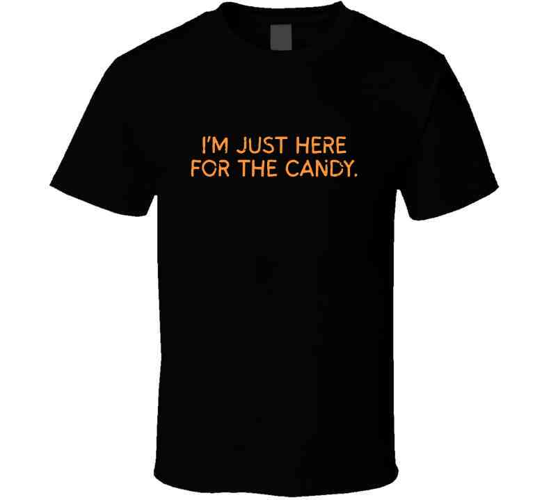 I'm Just Here For The Candy | Funny Halloween Statement T-Shirt | Kids, Teens, & Tweens Sarcastic Tee - Smith's Tees