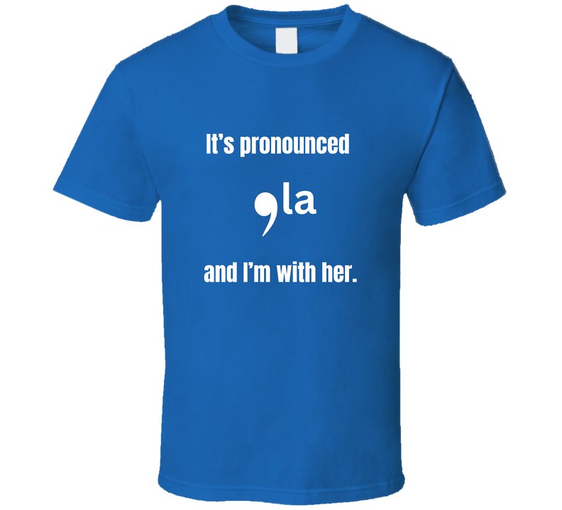 It's Pronounced Kamala and I'm With Her Statement Shirt - Classic Fit - Unisex - Smith's Tees