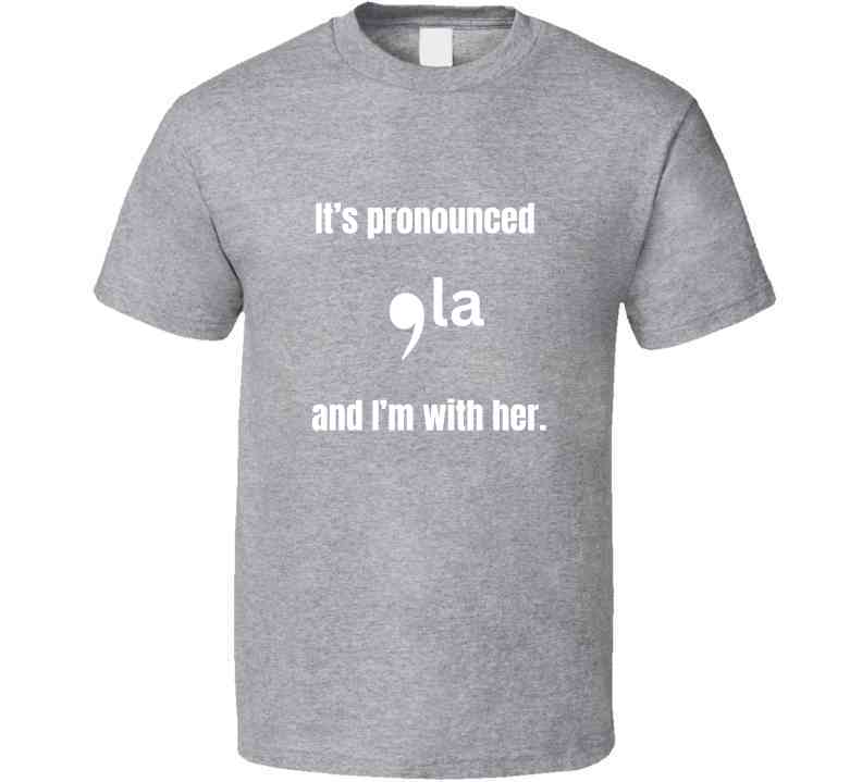 It's Pronounced Kamala and I'm With Her Statement Shirt - Classic Fit - Unisex - Smith's Tees