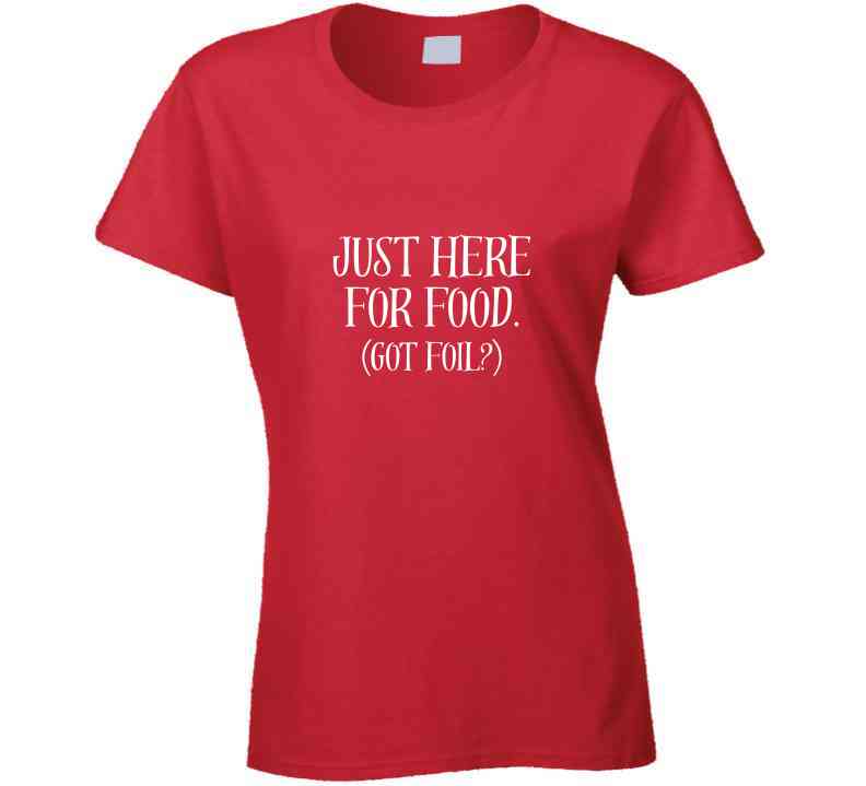 Just Here for Food (Got Foil) Statement Shirt - Unisex - Smith's Tees