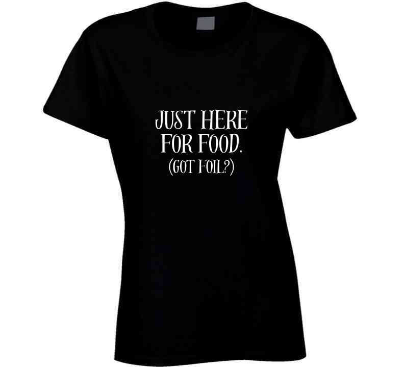 Just Here for Food (Got Foil) Statement Shirt - Unisex - Smith's Tees