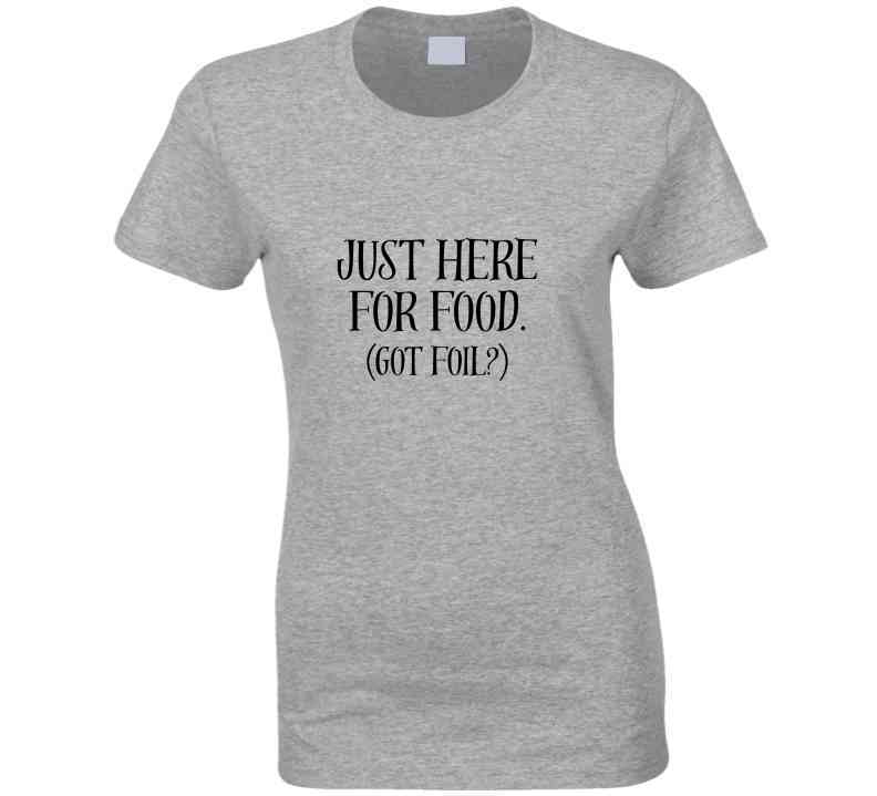 Just Here for Food (Got Foil) Statement Shirt - Unisex - Smith's Tees