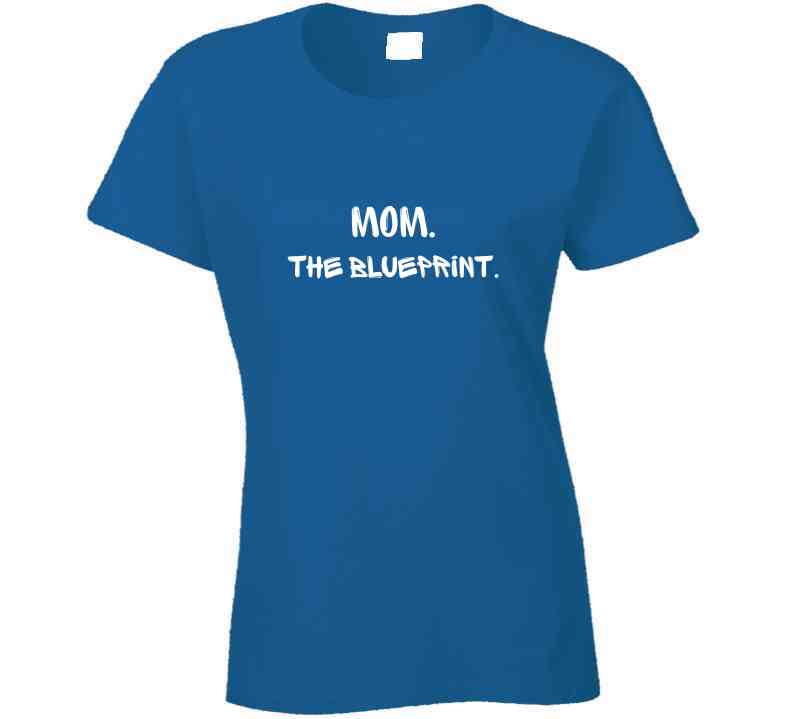Mom - The Blueprint - Statement Shirt - Womens - Smith's Tees