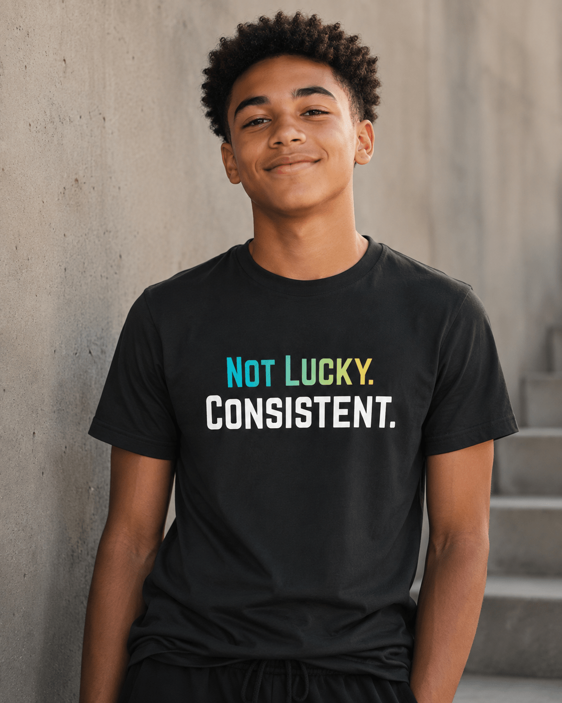 Not Lucky. Consistent. Tee | Motivational T-Shirt | Unisex | Family Sizes - Smith's Tees