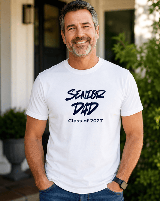 Senior Dad Class of 2027 T-Shirt - Smith's Tees