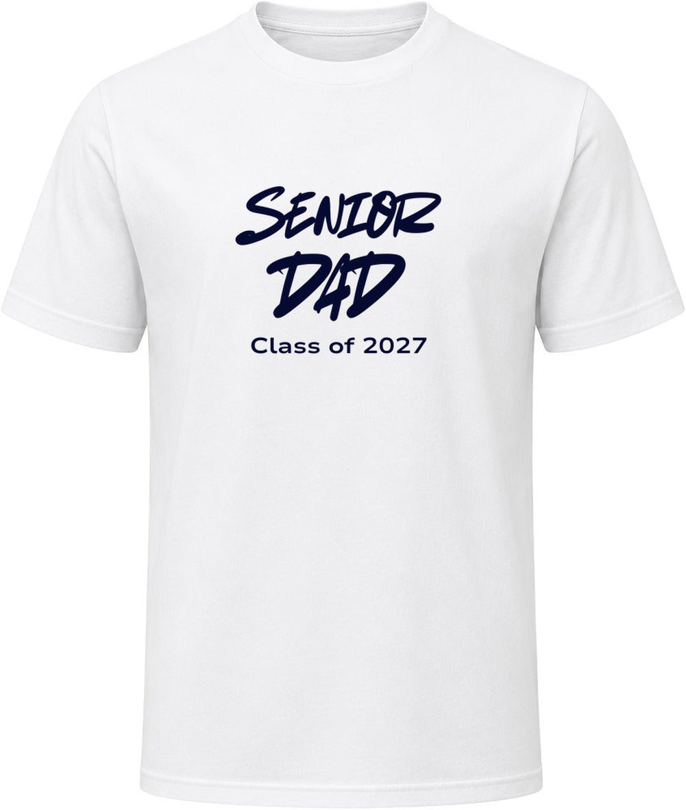 Senior Dad Class of 2027 T-Shirt - Smith's Tees