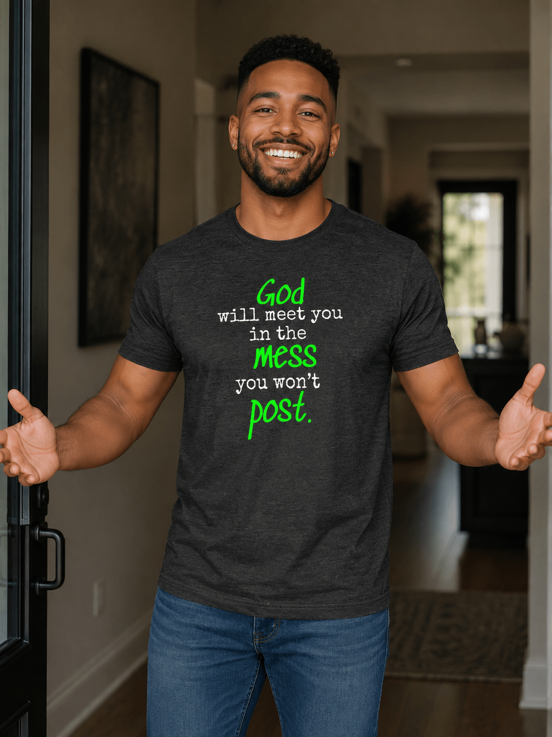 The Mess You Won't Post Tee - Green - Smith's Tees
